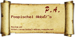 Pospischel Abbás névjegykártya
